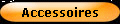Accessoires et produits d�riv�s